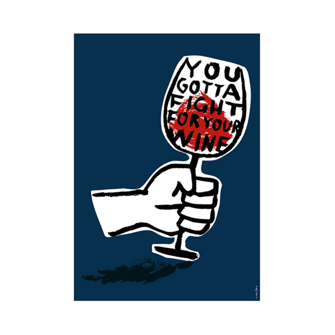 Fight for Your Wine Poster