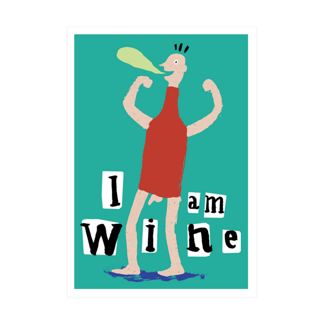 I Am Wine Poster